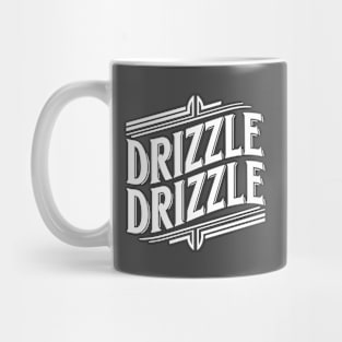 "Drizzle Drizzle" Dynamic White Typography with Graphic Elements Mug